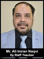 Mr. Ali Imran Naqvi  Dy Staff Teacher