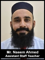 Mr. Naeem Ahmed  Asstt Staff Teacher