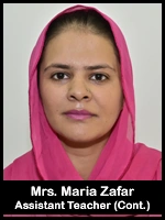 Mrs. Maria Zafar  Asstt Teacher (Cont.)